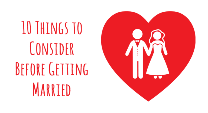 10 cose da considerare prima del matrimonio